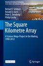Richard T. Schilizzi: The Square Kilometre Array, Buch