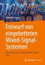 Edward H. Currie: Entwurf von eingebetteten Mixed-Signal-Systemen, Buch