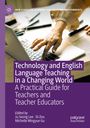 : Technology and English Language Teaching in a Changing World, Buch