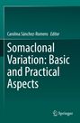 : Somaclonal Variation: Basic and Practical Aspects, Buch