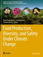 : Food Production, Diversity, and Safety Under Climate Change, Buch