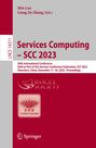 : Services Computing ¿ SCC 2023, Buch