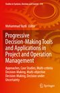 : Progressive Decision-Making Tools and Applications in Project and Operation Management, Buch