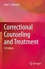 Peter C. Kratcoski: Correctional Counseling and Treatment, Buch