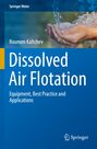 Roumen Kaltchev: Dissolved Air Flotation, Buch