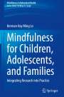 Herman Hay Ming Lo: Mindfulness for Children, Adolescents, and Families, Buch