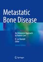 "Metastatic Bone Disease: An Integrated Approach to Patient Care" von R. Lor Randall, Second Edition, blaues Cover.