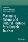 : Managing Natural and Cultural Heritage for a Durable Tourism, Buch