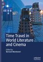 : Time Travel in World Literature and Cinema, Buch