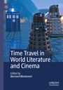 : Time Travel in World Literature and Cinema, Buch