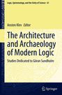 : The Architecture and Archaeology of Modern Logic, Buch