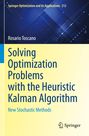 Rosario Toscano: Solving Optimization Problems with the Heuristic Kalman Algorithm, Buch