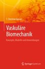 T. Christian Gasser: Vaskuläre Biomechanik, Buch