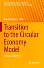: Transition to the Circular Economy Model, Buch
