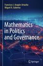 Francisco J. Aragón-Artacho: Mathematics in Politics and Governance, Buch