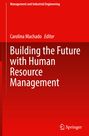 : Building the Future with Human Resource Management, Buch