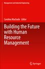: Building the Future with Human Resource Management, Buch