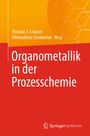 : Organometallik in der Prozesschemie, Buch