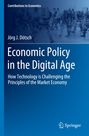 Jörg J. Dötsch: Economic Policy in the Digital Age, Buch