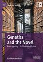 Paul Hamann-Rose: Genetics and the Novel, Buch