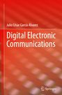Julio César García-Álvarez: Digital Electronic Communications, Buch