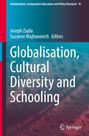 : Globalisation, Cultural Diversity and Schooling, Buch