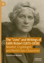 Christina von Nolcken: The "Lives" and Writings of Edith Rickert (1871-1938), Buch