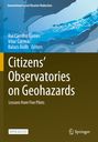 Titel: "Citizens' Observatories on Geohazards". Herausgeber: Rui Carrilho Gomes, Vítor Correia, Balazs Bodó.