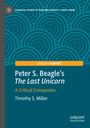 Timothy S. Miller: Peter S. Beagle's "The Last Unicorn", Buch