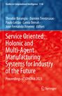 : Service Oriented, Holonic and Multi-Agent Manufacturing Systems for Industry of the Future, Buch