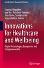 : Innovations for Healthcare and Wellbeing, Buch