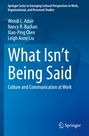 Wendi L. Adair: What Isn't Being Said, Buch