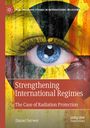 Daniel Serwer: Strengthening International Regimes, Buch
