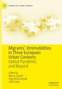 : Migrants¿ (Im)mobilities in Three European Urban Contexts, Buch