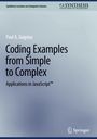 Paul A. Gagniuc: Coding Examples from Simple to Complex, Buch