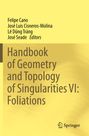 Handbook of Geometry and Topology of Singularities VI: Foliations, Buch