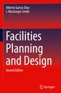 Smith(Deceased), J. MacGregor: Facilities Planning and Design, Buch