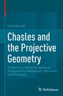 Paolo Bussotti: Chasles and the Projective Geometry, Buch