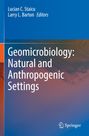 : Geomicrobiology: Natural and Anthropogenic Settings, Buch