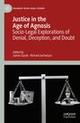 : Justice in the Age of Agnosis, Buch