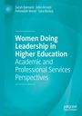 Sarah Barnard: Women Doing Leadership in Higher Education, Buch