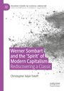 Christopher Adair-Toteff: Werner Sombart and the 'Spirit' of Modern Capitalism, Buch