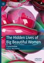 Crystal Kotow: The Hidden Lives of Big Beautiful Women, Buch