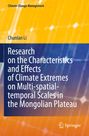 Chunlan Li: Research on the Characteristics and Effects of Climate Extremes on Multi-spatial-temporal Scales in the Mongolian Plateau, Buch