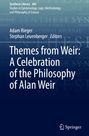 : Themes from Weir: A Celebration of the Philosophy of Alan Weir, Buch
