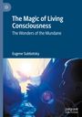 Eugene Subbotsky: The Magic of Living Consciousness, Buch