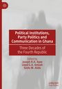 : Political Institutions, Party Politics and Communication in Ghana, Buch
