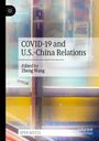 : COVID-19 and U.S.-China Relations, Buch