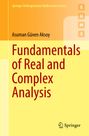 Asuman Güven Aksoy: Fundamentals of Real and Complex Analysis, Buch