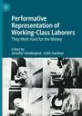 : Performative Representation of Working-Class Laborers, Buch
